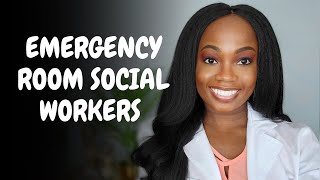 EMERGENCY ROOM SOCIAL WORKERS  Introduction to Social Work [upl. by Cavil]