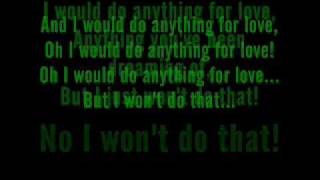 Meat Loaf  I Would Do Anything For Love But I Wont Do That Lyrics [upl. by Chicoine]