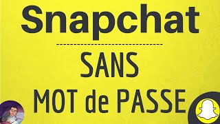 Snapchat SANS MOT de PASSE comment RECUPERER la connexion et laccès à son compte Snap [upl. by Chicky]