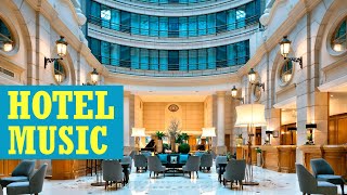 Hotel lobby music  2020 Instrumental Jazz Lounge from luxury hotels [upl. by Lamdin]