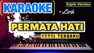 PERMATA HATI KARAOKE NEW [upl. by Romanas486]