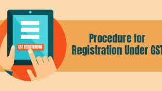 Procedure for Registration under GST [upl. by Broder]