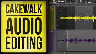 How to Edit Audio in Cakewalk by Bandlab [upl. by Remoh]