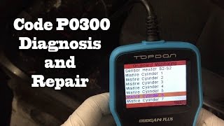 Code P0300 Diagnosis And Repair [upl. by Ybot]