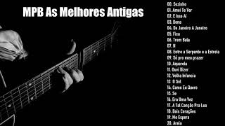 MPB As Melhores Antigas  Volume 1 [upl. by Dewie]