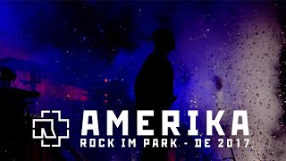 Rammstein  Amerika Live at Rock im Park 2017 [upl. by Neelyam]