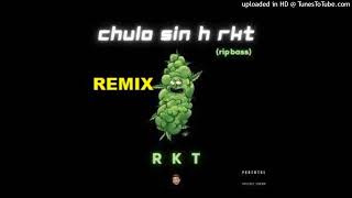 CHULO SIN H REMIX BASS BOOSTED [upl. by Lussier161]