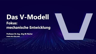 Das VModell Fokus mechanische Entwicklung [upl. by Bazar366]