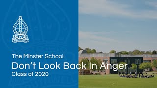 Southwell Minster School  Dont Look Back In Anger  Class of 2020 [upl. by Ulises]