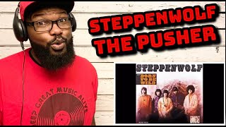 Steppenwolf  The Pusher  REACTION [upl. by Jaclyn817]