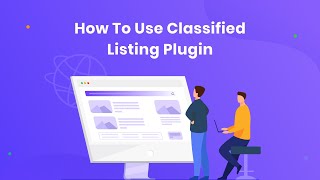 How to use Classified Listing WordPress Plugin by RadiusTheme [upl. by Gurney]