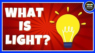 Introduction to light  What is light  Physics [upl. by Anad]