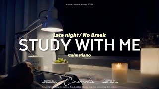 1HOUR STUDY WITH ME  calm piano 🎹 No Break  Late night  EP 3 [upl. by Binah]