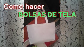 Como hacer Bolsa de tela friselina [upl. by Anirbes872]