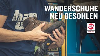 Wanderschuhe neu besohlen So macht es der Profi [upl. by Enomahs]