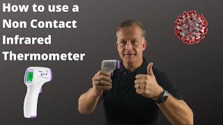 How to use a Non Contact Infrared Thermometer [upl. by Nanerb]