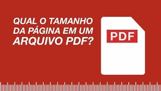 Qual o tamanho da página em um arquivo PDF [upl. by Norvol]