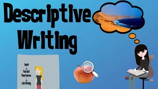 Improve your Descriptive Writing  EasyTeaching [upl. by Enaffit]