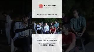 L V Prasad College of Media Studies  Film Direction  Post Graduation  Admission Open [upl. by Ahsitel]