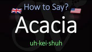 How to Pronounce Acacia CORRECTLY Meaning amp Pronunciation [upl. by Asilram]