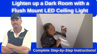 How to Install a Flush Mount LED Ceiling Light Fixture [upl. by Wendeline]