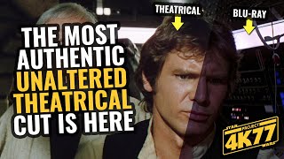 The most authentic UNALTERED THEATRICAL cut of Star Wars is here  and its in 4K  PROJECT 4K77 [upl. by Corron]