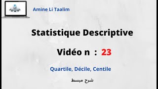 Statistique Descriptive  Quartile Décile Centile [upl. by Onig]