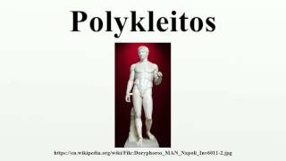 Polykleitos [upl. by Ettelliw]