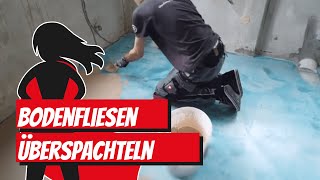 Bodenfliesen überspachteln  Bauhelden [upl. by Atikan]