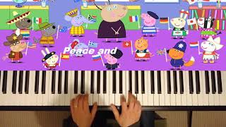 Peppa Pig quotPeace and Harmony in all the Worldquot on Piano [upl. by Grizel]