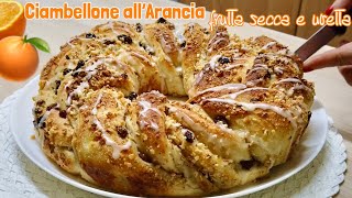 CIAMBELLONE ALL’ ARANCIA CON CRUMBLE DI FRUTTA SECCA 🍊 ORANGE BRIOCHE WITH DRIED FRUIT CRUMBLE 🍊 [upl. by Ahsiadal168]