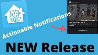 How to setup Actionable Notifications in Home Assistant NEW RELEASE 202105 [upl. by Hwang244]