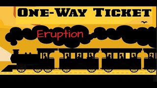 Eruption  One Way Ticket Lyrics [upl. by Finlay]