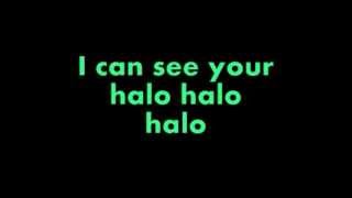 Beyoncé Halo Lyrics  Baby I can see your halo beyonce halo [upl. by Philine99]