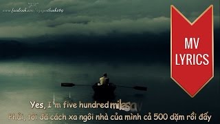 500 Miles  Peter Paul amp Mary  Lyrics Kara  Vietsub HD [upl. by Hilda483]