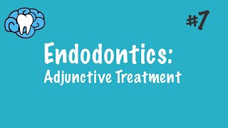 Endodontics  Adjunctive Treatment  INBDE ADAT [upl. by Harli]