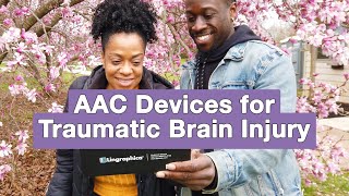 AAC Devices for Traumatic Brain Injury TBI [upl. by Rama]