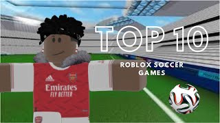 Top 10 SoccerFootball Games In Roblox [upl. by Brigida]