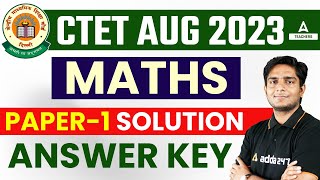 CTET Answer Key 2023  CTET Maths Paper 1 Answer Key 2023 By Ayush Sir [upl. by Inaluiak]