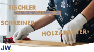 Die Schreiner Ausbildung im Überblick [upl. by Aristotle]