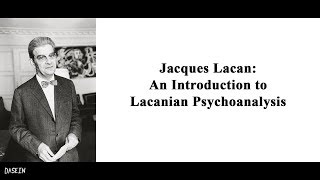 Jacques Lacan An Introduction to Lacanian Psychoanalysis [upl. by Ybhsa834]