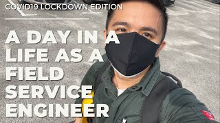 A day in the life as a Field Service Engineer Pandemic Covid19 Lockdown Edition [upl. by Kurys]