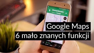 Google Maps  6 mało znanych funkcji [upl. by Enneira]