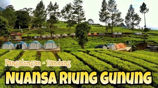 WISATA NUANSA RIUNG GUNUNG PANGALENGAN BANDUNG [upl. by Oriana]