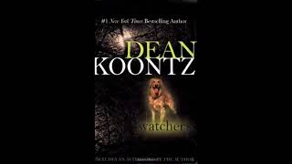 Watchers by Dean Koontz Audiobook [upl. by Leunammi]