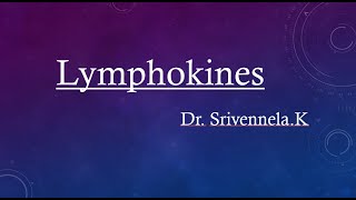 Lymphokines [upl. by Brianne157]