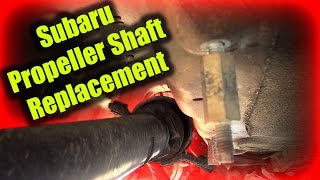 Subaru Propeller Shaft Replacement Driveshaft [upl. by Refennej766]