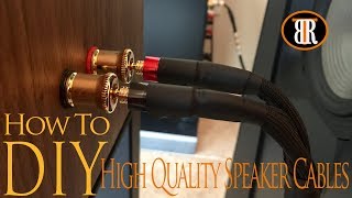 Making The Best Speaker Cable For Money How To DIY HiFi Cables [upl. by Brandea]