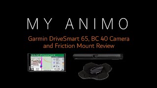 Garmin DriveSmart 65  BC 40 Backup Camera Review  Friction Mount [upl. by Howe]