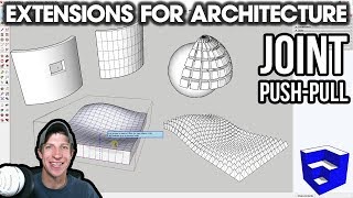 SketchUp Extensions FOR ARCHITECTURE  Push Pull Curved Surfaces with Joint Push Pull [upl. by Ika856]